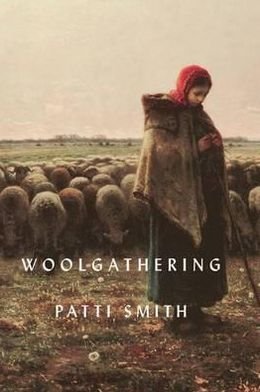 Cover for Patti Smith · Woolgathering (Hardcover Book) (2012)