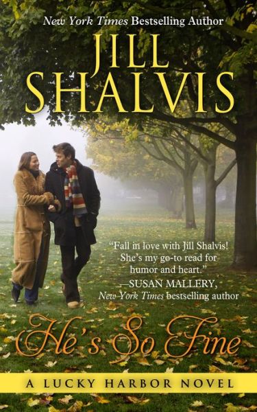 Cover for Jill Shalvis · He's So Fine (Hardcover Book) (2015)