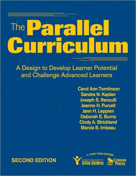 Cover for Carol Ann Tomlinson · The Parallel Curriculum: A Design to Develop Learner Potential and Challenge Advanced Learners (Hardcover Book) [2 Revised edition] (2008)