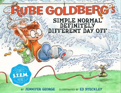 Cover for Jennifer George · Rube Goldberg's Simple Normal Definitely Different Day Off - Rube Goldberg’s Simple Normal (Hardcover Book) (2022)