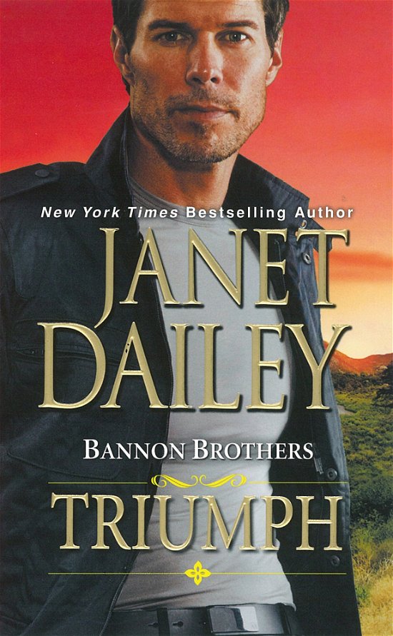 Cover for Janet Dailey · Bannon Brothers: Triumph (Pocketbok) (2015)