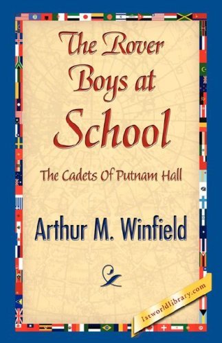 Cover for Arthur M. Winfield · The Rover Boys at School (Pocketbok) (2007)