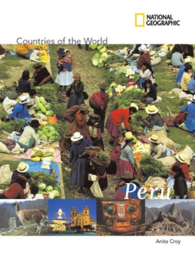 Cover for Anita Croy · National Geographic Countries of the World: Peru (Hardcover Book) (2009)