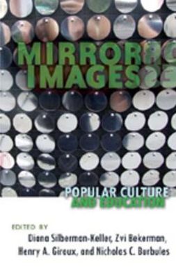 Mirror Images: Popular Culture and Education - Counterpoints - - Books - Peter Lang Publishing Inc - 9781433102301 - March 5, 2008