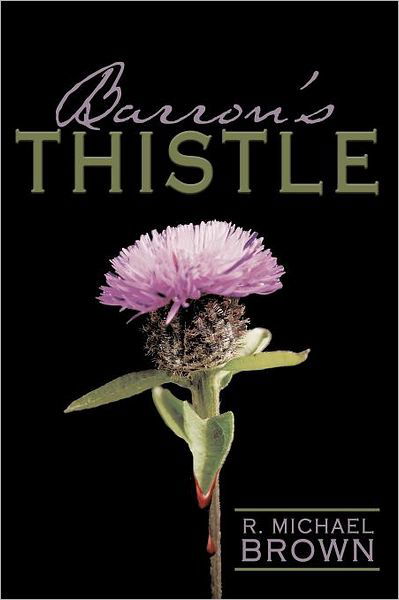 Cover for R. Michael Brown · Barron's Thistle (Paperback Book) (2007)