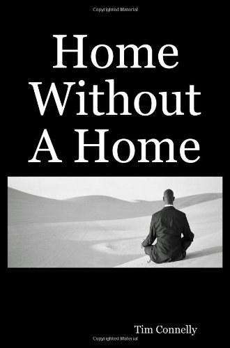 Tim Connelly · Home Without a Home (Paperback Bog) (2008)