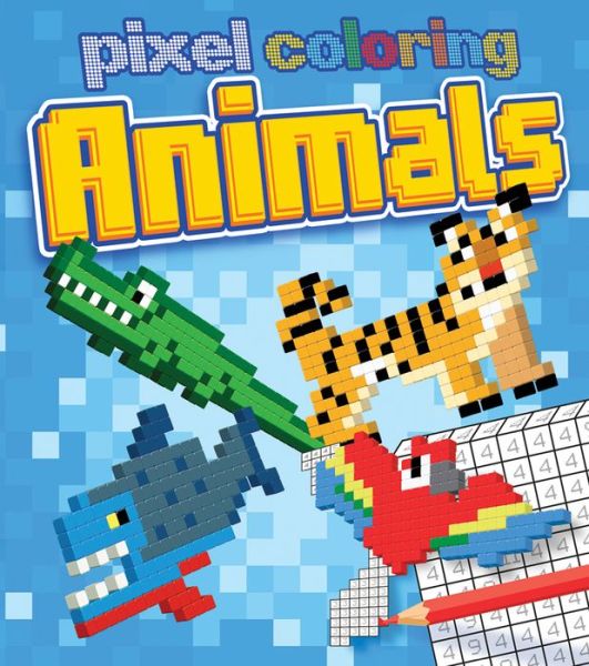 Cover for Dan Crisp · Pixel Coloring: Animals (Paperback Book) (2018)