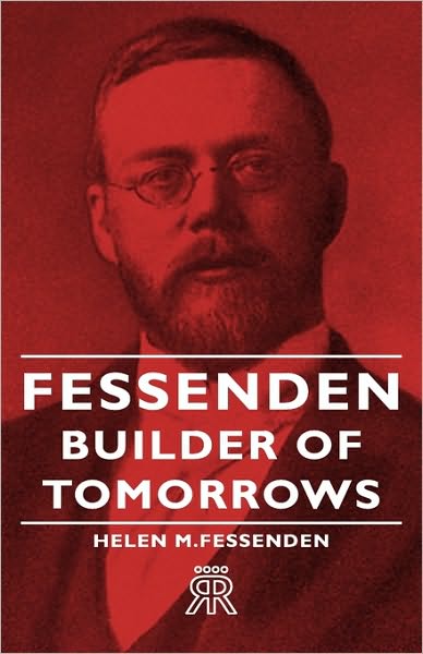 Cover for Helen M. Fessenden · Fessenden - Builder of Tomorrows (Hardcover Book) (2008)