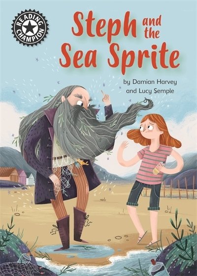 Cover for Damian Harvey · Reading Champion: Steph and the Sea Sprite: Independent Reading 17 - Reading Champion (Paperback Bog) (2020)