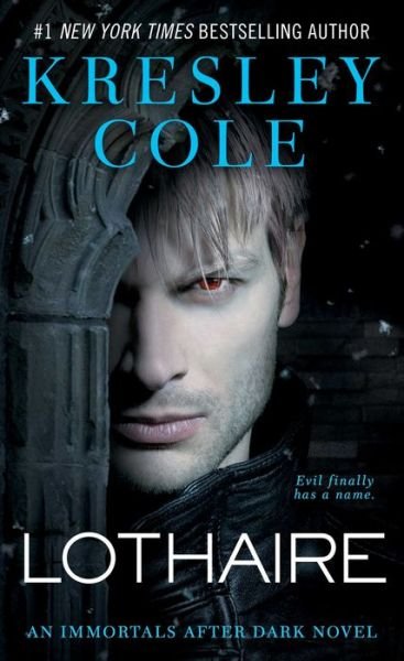 Cover for Kresley Cole · Lothaire - Immortals After Dark (Taschenbuch) (2012)