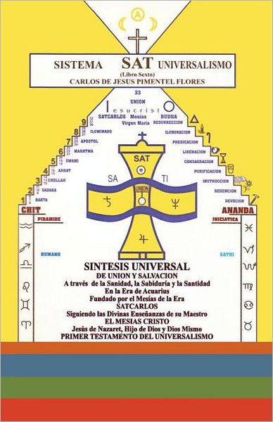 Cover for Carlos De Jesús Pimentel Flores · Sistema Sat Universal - Universalismo (Paperback Book) [Spanish edition] (2012)