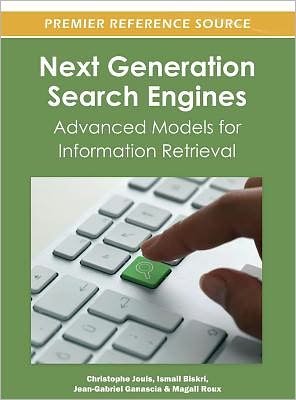 Cover for Christophe Jouis · Next Generation Search Engines: Advanced Models for Information Retrieval (Gebundenes Buch) (2012)