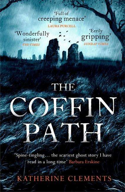 Cover for Katherine Clements · The Coffin Path: 'The perfect ghost story' (Taschenbuch) (2018)