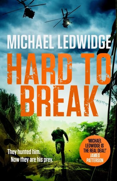 Cover for Michael Ledwidge · Hard to Break: 'GREAT STORYTELLING.' JAMES PATTERSON, (Taschenbuch) (2023)