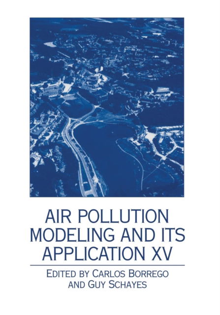 Cover for Carlos Borrego · Air Pollution Modeling and its Application XV (Paperback Book) [Softcover reprint of the original 1st ed. 2004 edition] (2013)