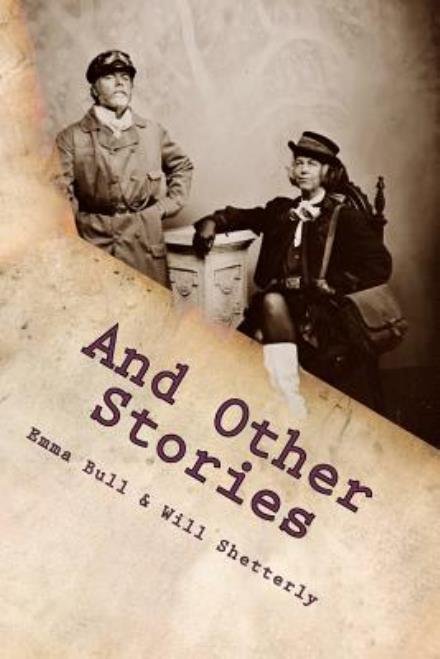 Cover for Emma Bull · And Other Stories (Paperback Book) (2012)