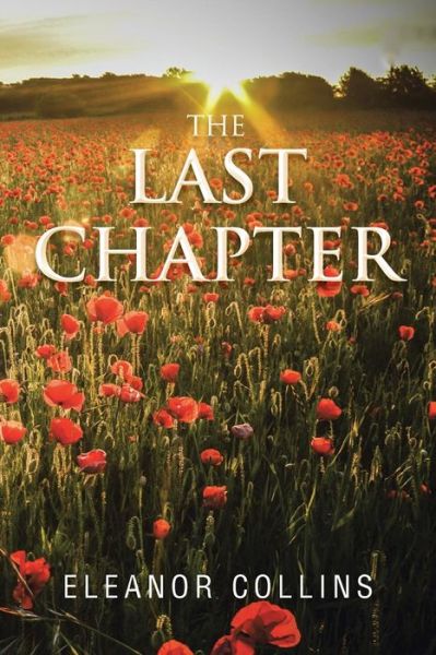 Cover for Eleanor Collins · The Last Chapter (Paperback Book) (2014)