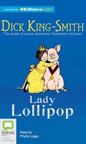 Cover for Dick King-smith · Lady Lollipop (CD) (2015)