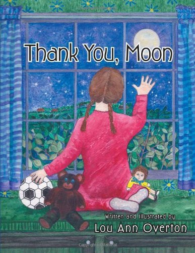 Cover for Lou Ann Overton · Thank You, Moon (Paperback Book) (2013)