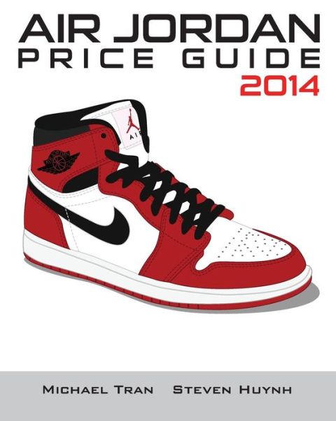 Cover for Michael Tran · Air Jordan Price Guide 2014 (Color) (Taschenbuch) (2013)