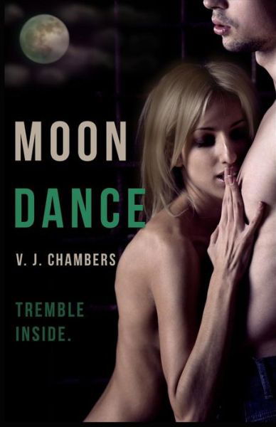 Cover for V J Chambers · Moon Dance (Paperback Book) (2014)