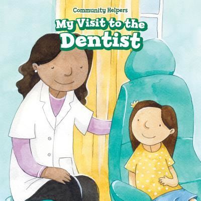 Cover for David Lee · My Visit to the Dentist (Hardcover Book) (2017)