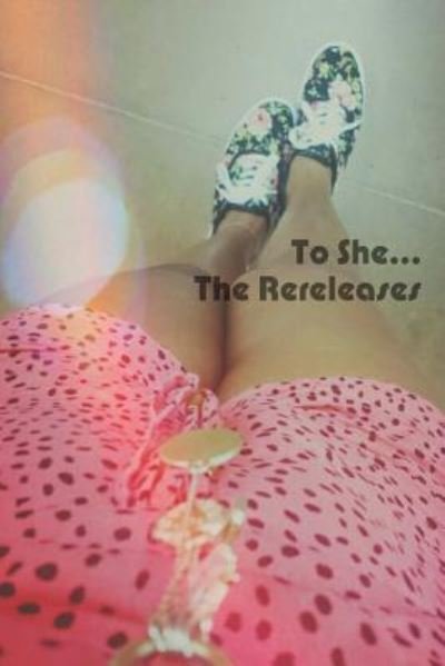 Cover for Joi Donaldson · To She: the Rereleases (Paperback Bog) (2014)