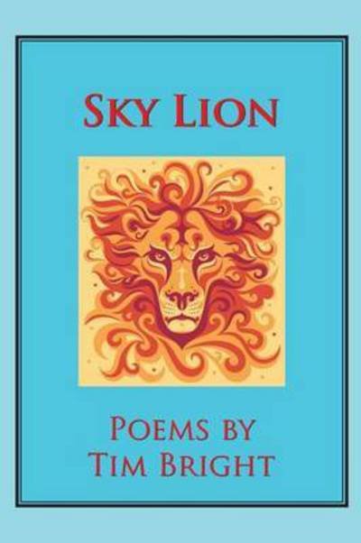 Cover for Tim Bright · Sky Lion (Pocketbok) (2015)