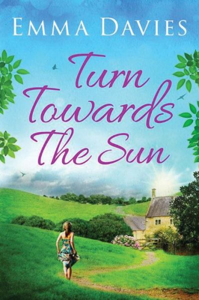 Cover for Emma Davies · Turn Towards The Sun (Taschenbuch) (2017)