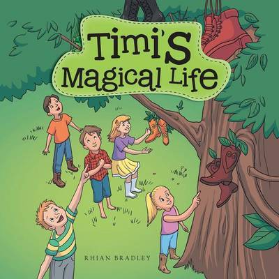 Cover for Rhian Bradley · Timi's Magical Life (Paperback Book) (2015)