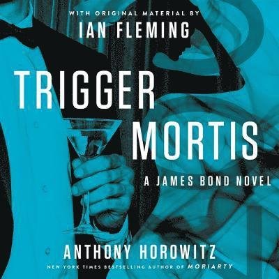 Cover for Anthony Horowitz · Trigger Mortis (CD) (2015)