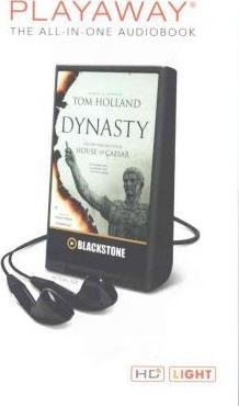 Dynasty - Tom Holland - Muu - Blackstone Audiobooks - 9781504664301 - tiistai 20. lokakuuta 2015