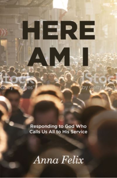 Cover for Anna Felix · Here Am I (Paperback Book) (2020)