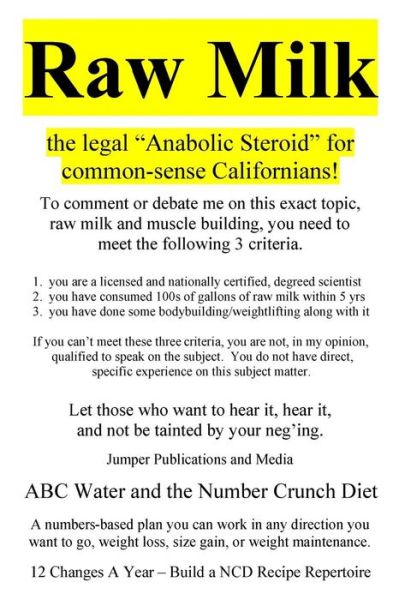 Cover for Jumper Publications and Media · Raw Milk: the Legal Anabolic Steroid for Common-sense Californians! (Paperback Book) (2015)