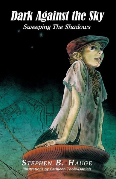 Cover for Stephen B Hauge · Dark Against the Sky (Paperback Book) (2016)