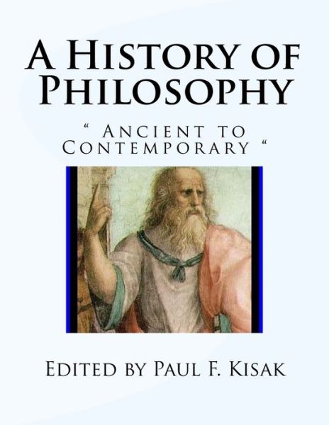 Cover for Paul F Kisak · A History of Philosophy (Taschenbuch) (2015)