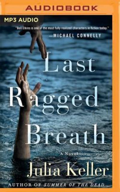 Last Ragged Breath - Julia Keller - Livre audio - Brilliance Audio - 9781522640301 - 19 juillet 2016