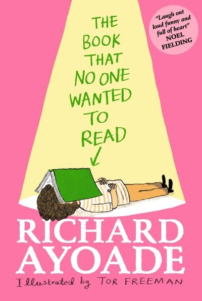 The Book That No One Wanted to Read - Richard Ayoade - Kirjat - Walker Books Ltd - 9781529500301 - torstai 6. lokakuuta 2022