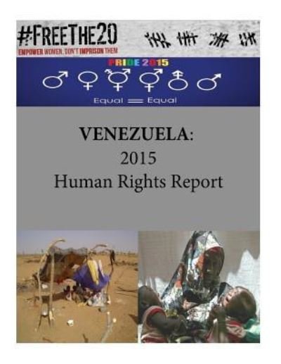Venezuela - United States Department of State - Książki - Createspace Independent Publishing Platf - 9781536993301 - 11 sierpnia 2016