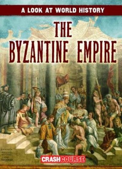 Cover for Mary Griffin · The Byzantine Empire (Paperback Book) (2019)
