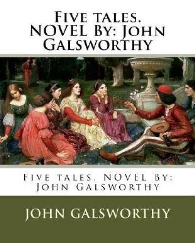 Cover for John Galsworthy · Five tales. NOVEL By (Paperback Book) (2016)