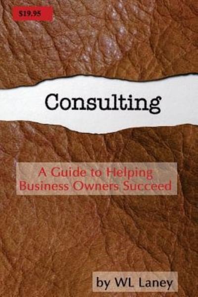 Cover for Wl Laney · Consulting (Pocketbok) (2017)