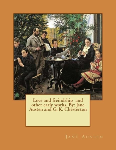 Cover for Jane Austen · Love and freindship and other early works. By (Paperback Bog) (2017)