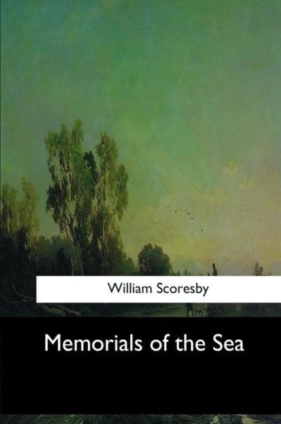 Cover for William Scoresby · Memorials of the Sea (Pocketbok) (2017)