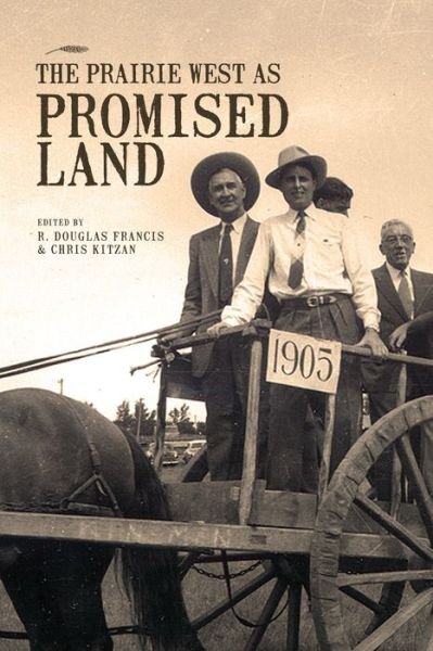 Cover for The Prairie West as Promised Land (Paperback Book) (2007)