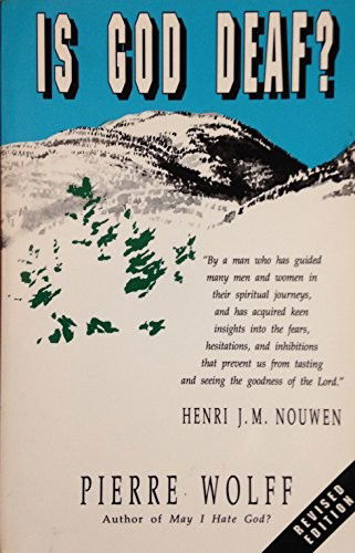 Cover for Pierre Wolff · Is God Deaf?: Meditation on Prayer (Paperback Book) [Revised edition] (1991)