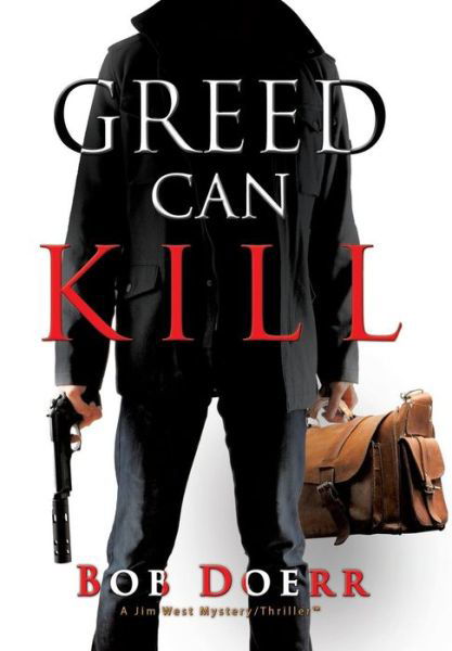 Cover for Bob Doerr · Greed Can Kill (Hardcover Book) (2017)