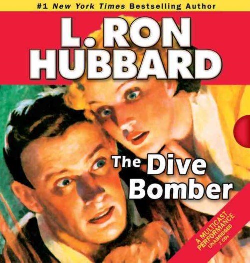 Cover for L. Ron Hubbard · The Dive Bomber (Lydbok (CD)) [First Edition, Unabridged edition] (2013)