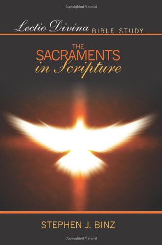 Cover for Stephen J. Binz · Lectio Divina Bible Study: the Sacraments in Scripture (Lectio Divina Bible Studies) (Paperback Book) (2011)