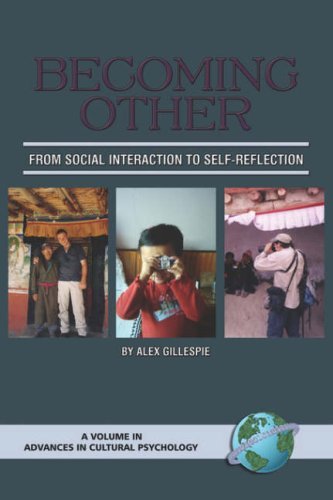 Cover for Gillespie · Becoming Other: from Social Interaction to Self-reflection (Pb) (Advances in Cultural Psychology: Constructing Human Development) (Advances in Cultural Psychology) (Pocketbok) (2006)